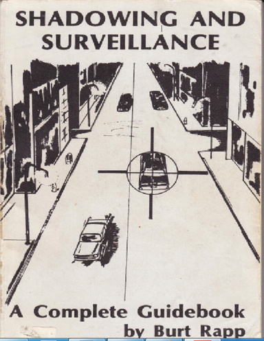 Shadowing and Surveillance A Complete Guidebook