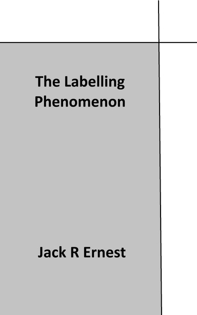The Labelling Phenomenon