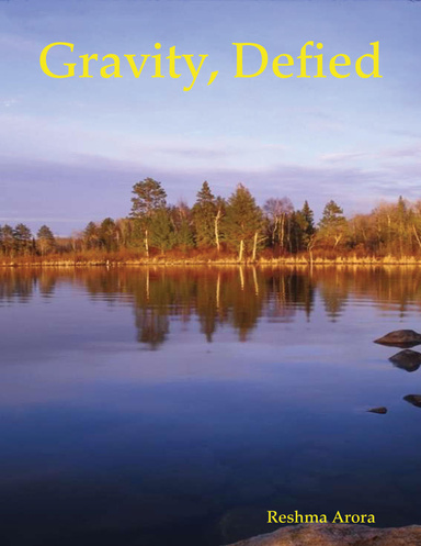 Gravity, Defied