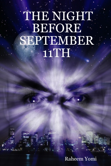 THE NIGHT BEFORE SEPTEMBER 11TH