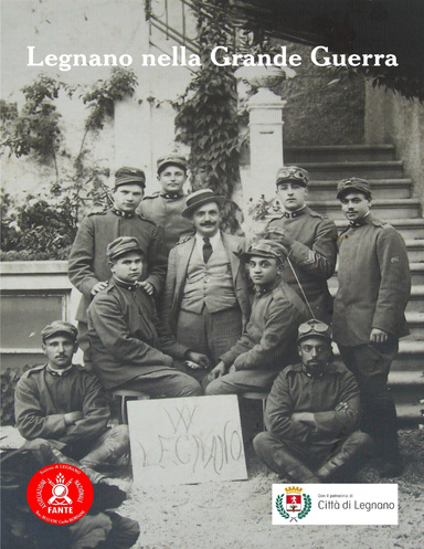 Legnano nella Grande Guerra