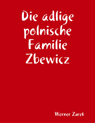 Die adlige polnische Familie  Zbewicz