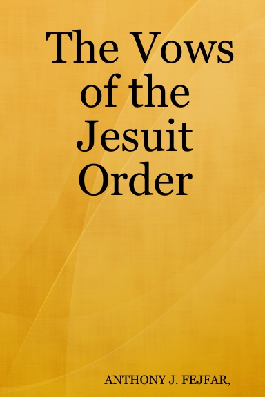 The Vows of the Jesuit Order