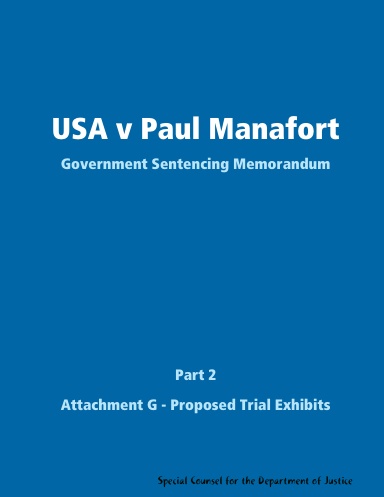USA v Paul Manafort, Government Sentencing Memorandum – Part 2