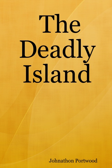 The Deadly Island