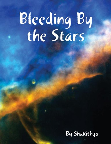 Bleeding By the Stars