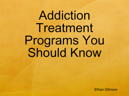 Addiction Treatment Programs You Should Know