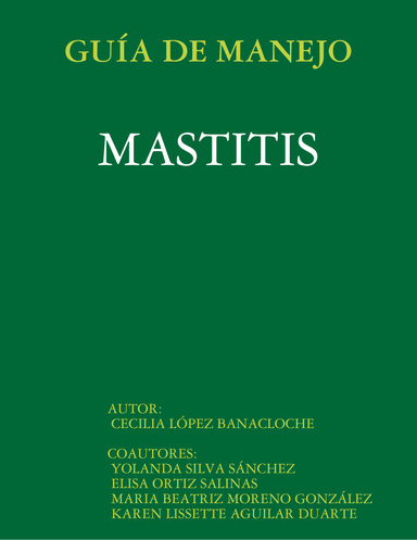 GUÍA DE MANEJO: MASTITIS