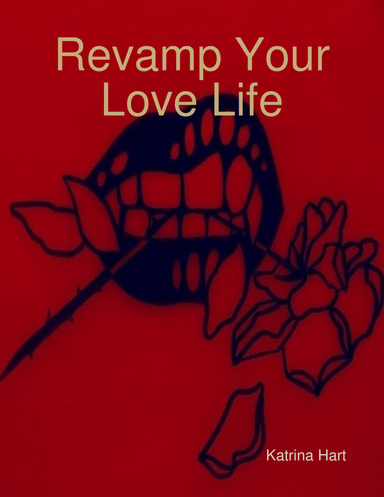 Revamp Your Love Life