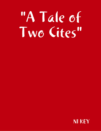 "A Tale of Two Cites"