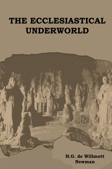 The Ecclesiastical Underworld