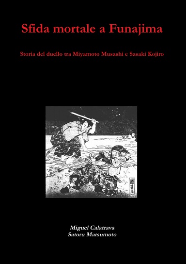 Sfida mortale a Funajima: storia del duello tra Miyamoto Musashi e ...