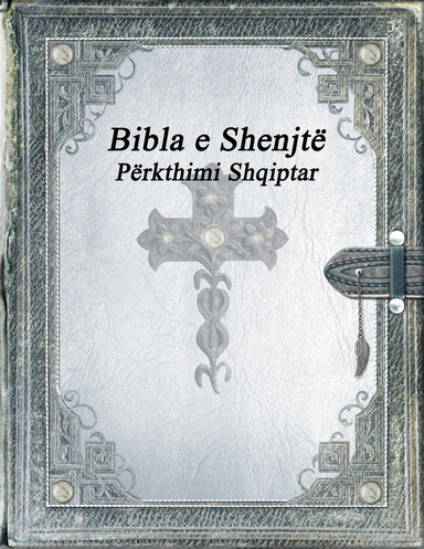 Holy Bible Albanian Translation