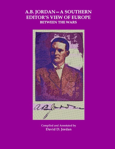 A.B. Jordan - A Southern Editor's View of Europe Between the Wars