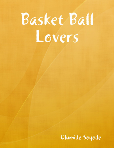 Basket Ball Lovers