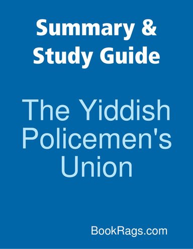 Summary & Study Guide: The Yiddish Policemen's Union
