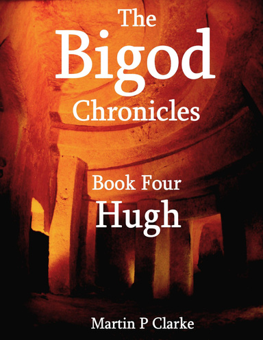 The Bigod Chronicles   Book Four   Hugh