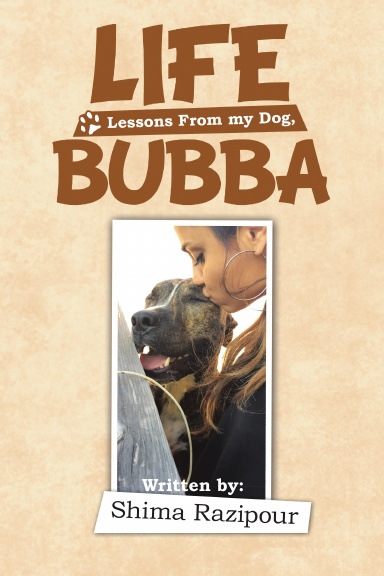 Life Lessons from My Dog, Bubba