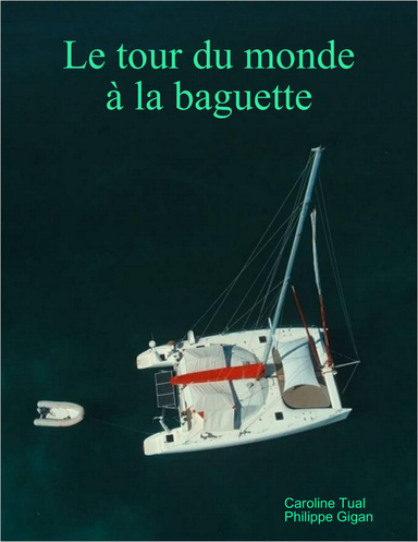 Le tour du monde à la baguette