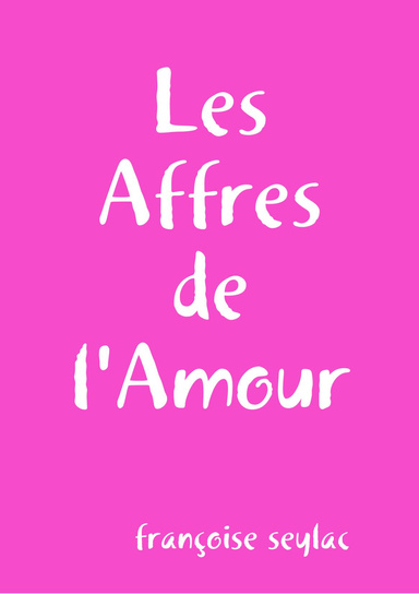 Les Affres de l'Amour