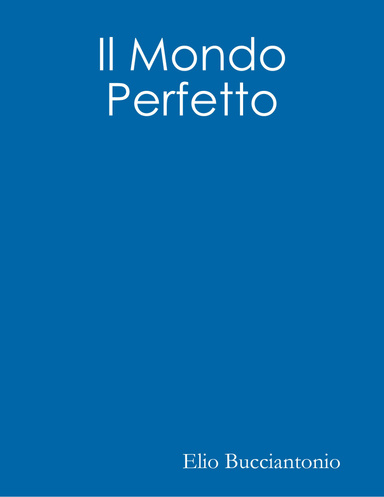 Il Mondo Perfetto