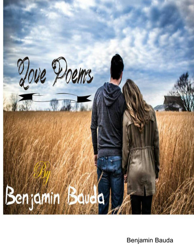 Love Poem's By Benjamin