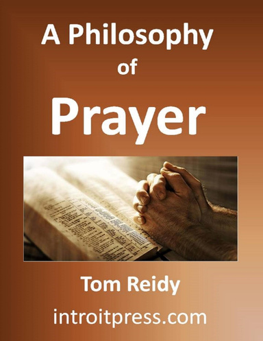A Philosophy of Prayer