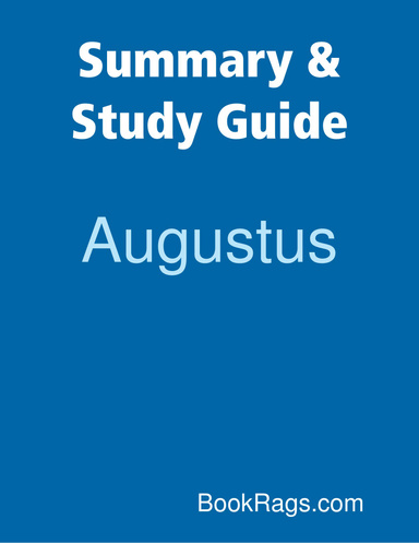 Summary & Study Guide: Augustus