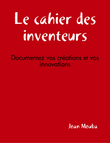 Le cahier des inventeurs