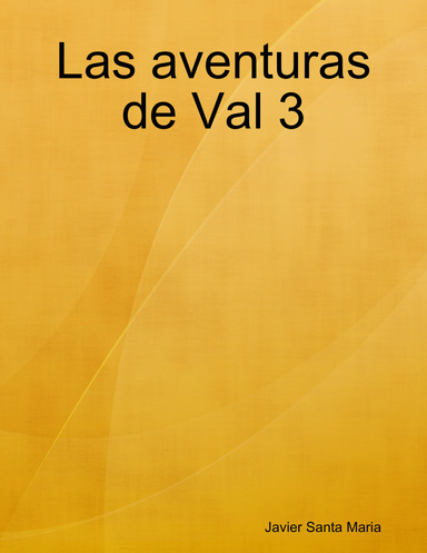 Las aventuras de Val 3