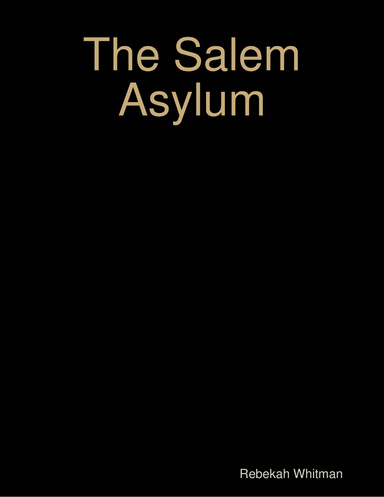The Salem Asylum