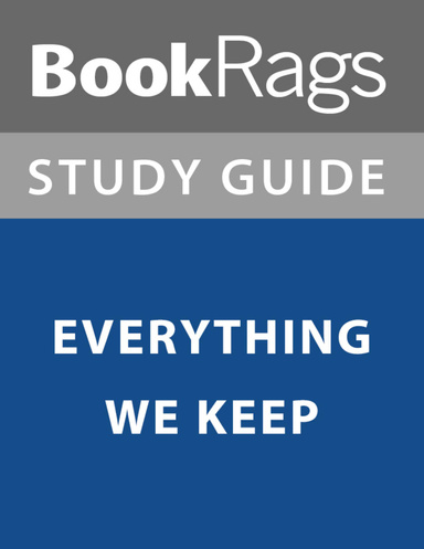 Summary & Study Guide: Everything We Keep