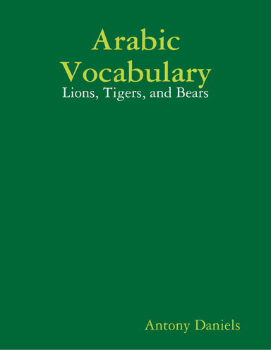 Arabic Vocabulary: Lions, Tigers, and Bears
