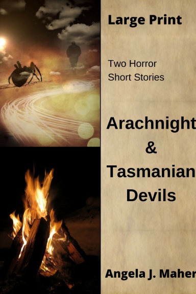 Arachnight & Tasmanian Devils
