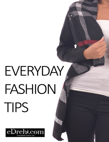 Edrehi Dot Com ": " Everyday Fashion Tips