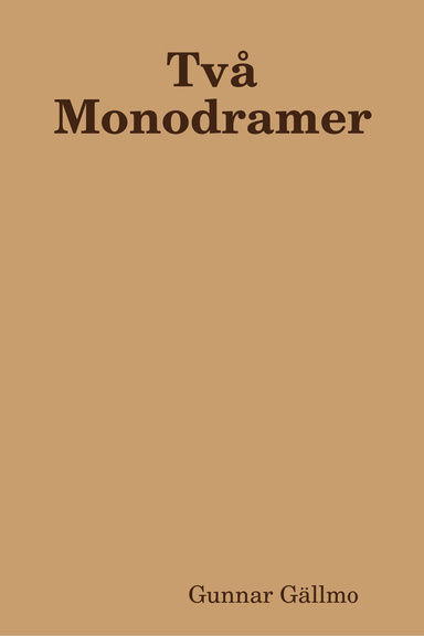 Två Monodramer