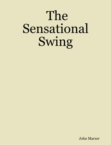 The Sensational Swing