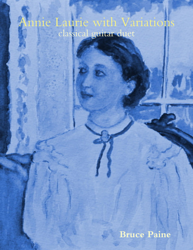 Annie Laurie With Variations