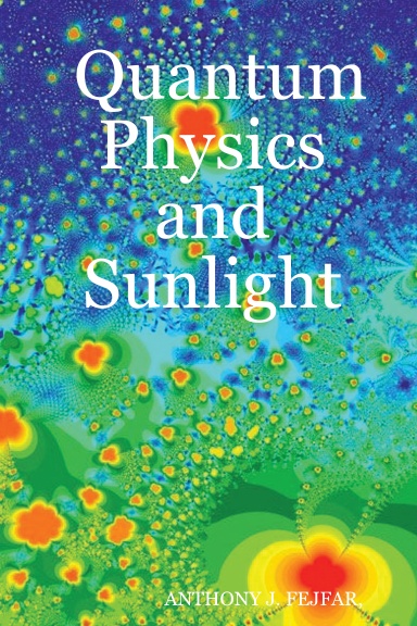 Quantum Physics and Sunlight