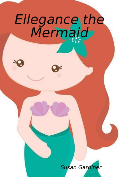 Ellegance the Mermaid