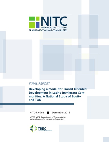 Developing a model for Transit Oriented Development in Latino Immigrant Communities: A National Study of Equity and TOD
