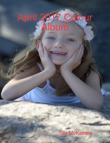 April 2017 Colour Album