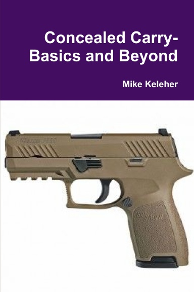 Concealed Carry-Basics and Beyond