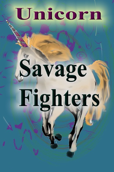 Savage Fighters: Unicorn