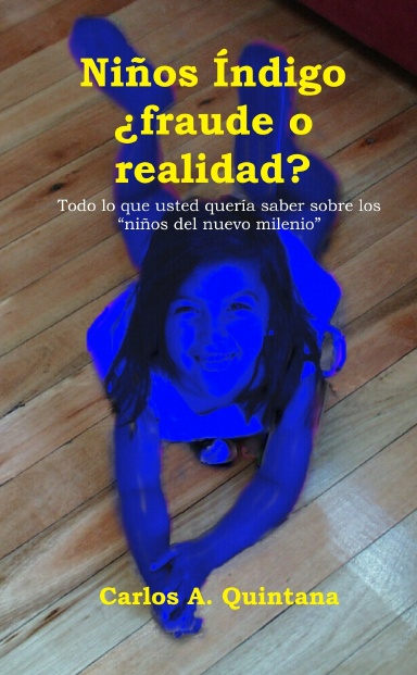 Niños Índigo ¿Fraude o Realidad?