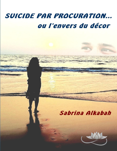 Suicide par procuration... ou l'envers du décor