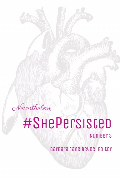 Nevertheless, #ShePersisted, Number 3
