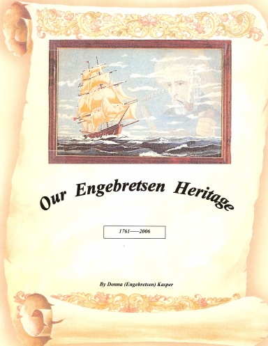 Our Engebretsen Heritage