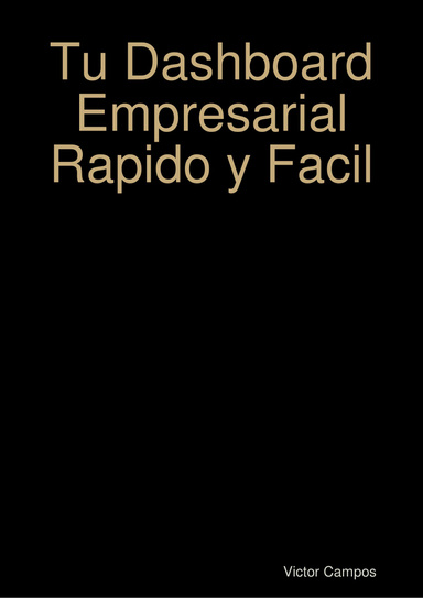Tu Dashboard Empresarial Rapido y Facil
