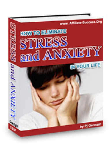 Eliminating Stress and Anxiety from Your Life